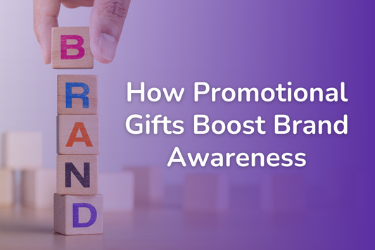 Unveiling the Marketing Magic: How Promotional Gifts Boost Brand Awareness