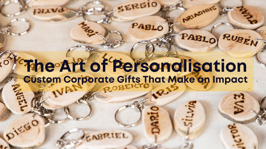 The Art of Personalisation: Custom Corporate Gifts That Make an Impact